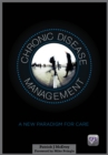 Chronic Disease Management : A New Paradigm for Care - eBook