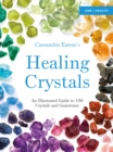 Cassandra Eason’s Illustrated Directory of Healing Crystals - eBook