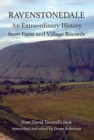 Ravenstonedale : An Extraordinary History from Farm and Village Records - Book