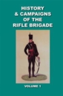 Verner's History and Campaigns of the Rifle Brigade 1800 - 1809 : Volume 1 - Book