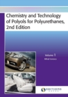 Chemistry and Technology of Polyols for Polyurethanes, 2nd Edition, Volume 1 - Book