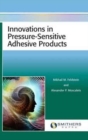 Innovations in Pressure-Sensitive Adhesive Products - Book