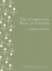 The Gardener's Book of Colour - Book