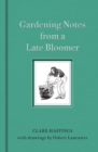 Gardening Notes from a Late Bloomer - Book