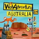 WatAdventure in Australia - Book