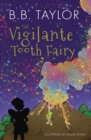 The Vigilante Tooth-Fairy - Book