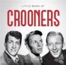 Little Book of Crooners - Book