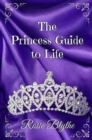 The Princess Guide to Life - Book
