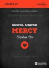 Gospel Shaped Mercy - Leader's Kit : The Gospel Coalition Curriculum - Book