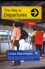 This Way To Departures - Book