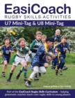 EasiCoach Rugby Skills Activities : U7 Mini-Tag & U8 Mini-Tag Book 1 - Book