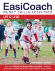Easicoach Rugby Skills Activities U9 & U10 : Part of the Easicoach Rugby Skills Curriculum - Book
