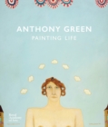 Anthony Green: A Painting Life - Book