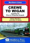 Crewe To Wigan : including Over & Wharton - Book