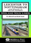 Leicester To Nottingham : also Syston to Melton Mowbray - Book
