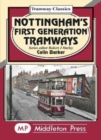 Nottingham's First Generation Tramways - Book