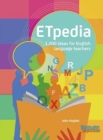 ETpedia : 1,000 Ideas for English Language Teachers - Book