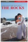 The Rocks : A Timeless Hymn for People, Passion and Love - Book