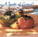 Taste of Greece! - Recipes by "Rena tis Ftelias" : Rena's Collection of the Best Greek, Mediterranean Recipes! - Book