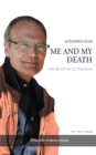 Me and My Death : The Right to Euthanasia - Book