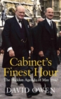 Cabinet's Finest Hour : The Hidden Agenda of May 1940 - Book