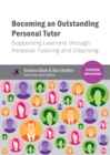 Becoming an Outstanding Personal Tutor : Supporting Learners through Personal Tutoring and Coaching - eBook