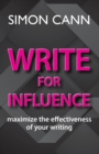 Write for Influence : maximize the effectiveness of your writing - Book