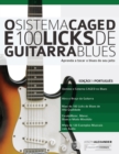 O Sistema CAGED e 100 Licks de Guitarra Blues - Book