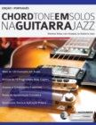 Chord Tone em Solos na Guitarra Jazz - Book