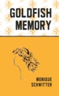 Goldfish Memory - eBook