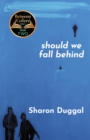 Should We Fall Behind - eBook