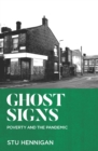 GHOST SIGNS : Shortlisted for Best Non-fiction, 2022 Books Are My Bag Awards     Shortlisted for Best Political Book By A Non-Parliamentarian, 2022 Parliamentary Book Awards - Book