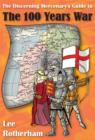 The Discerning Mercenary's Guide to the 100 Years War - Book