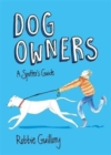 Dog Owners: A Spotter's Guide - Book