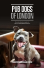 Pub Dogs of London - Book