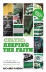 Celtic: Keeping the Faith - Book