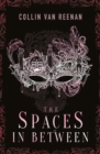 The Spaces in Between - Book