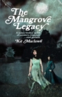 The Mangrove Legacy - Book