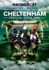 Racing Post Cheltenham Festival Guide 2019 - Book