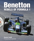Benetton : Rebels of Formula 1 - Book