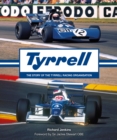 Tyrrell : The Story of the Tyrrell Racing Organisation - Book