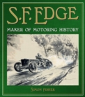 S.F. Edge : Maker of Motoring History - Book
