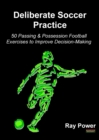 Deliberate Soccer Practice - Book