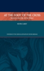 At the Foot of the Cross : Reflections for Good Friday - Book