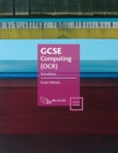 GCSE Computing (OCR) : Computer Systems and Programming - Book