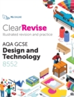 ClearRevise AQA GCSE Design and Technology 8552 - Book