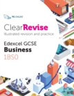 ClearRevise Edexcel GCSE Business 1BS0 - Book