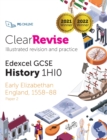 ClearRevise Edexcel GCSE History 1HI0 Early Elizabethan England - Book