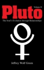 Pluto Volume 2: The Soul's Evolution Through Relationships - Book