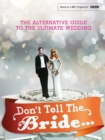 Don't Tell The Bride - Book